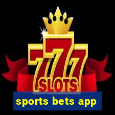 sports bets app