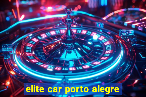 elite car porto alegre