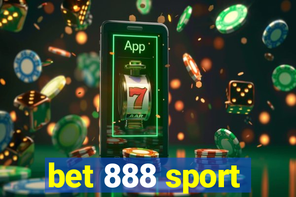 bet 888 sport