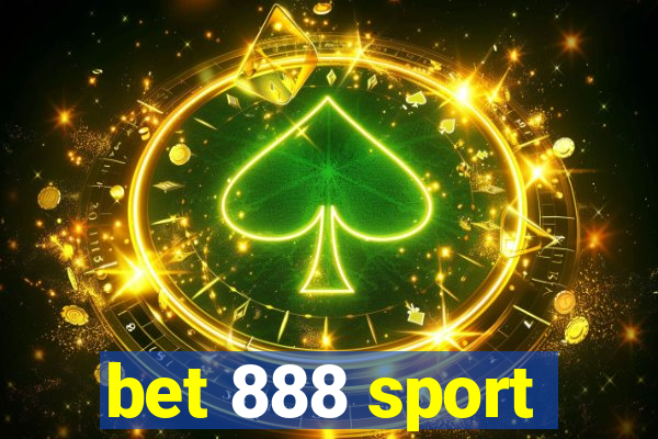 bet 888 sport