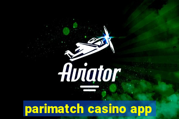 parimatch casino app