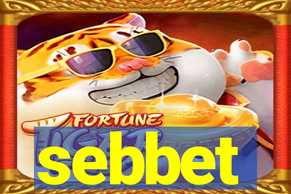 sebbet