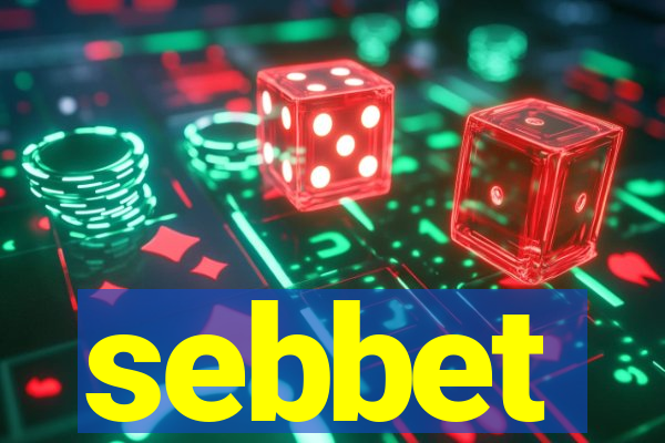 sebbet