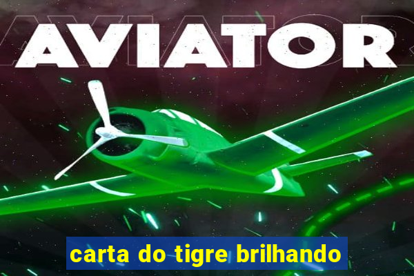 carta do tigre brilhando