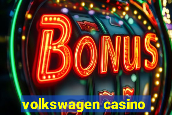 volkswagen casino