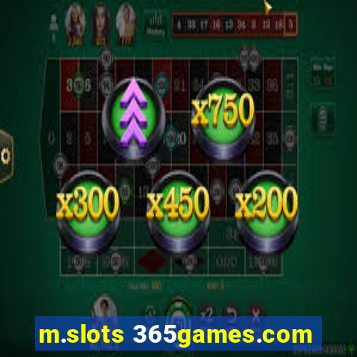 m.slots 365games.com