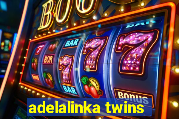 adelalinka twins