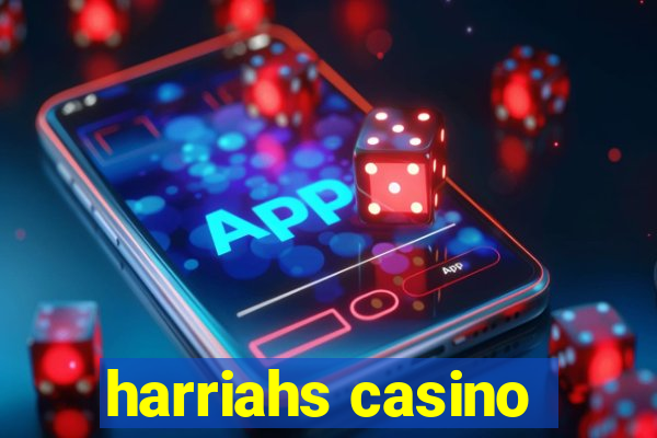 harriahs casino