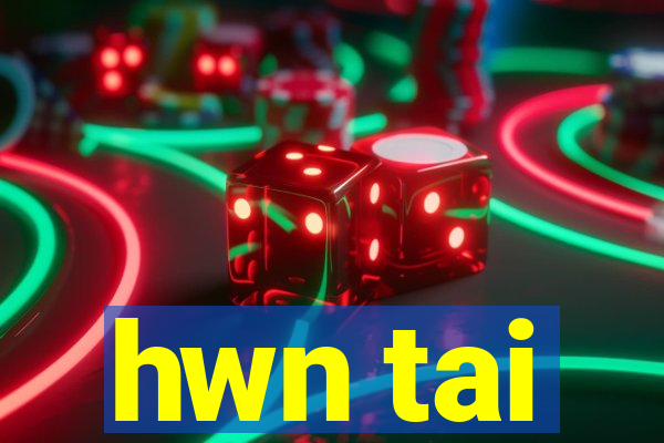 hwn tai