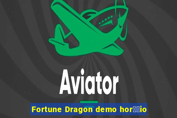 Fortune Dragon demo hor璋﹔io