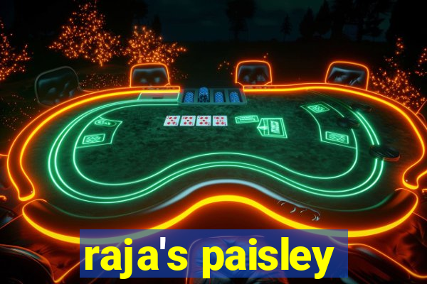 raja's paisley