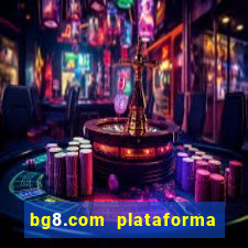 bg8.com plataforma paga mesmo