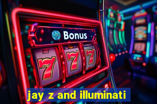 jay z and illuminati