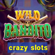 crazy slots