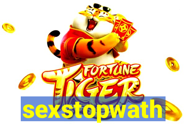 sexstopwath