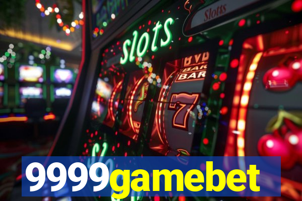 9999gamebet