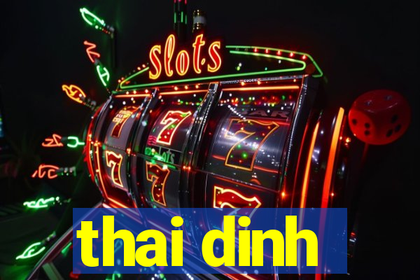 thai dinh