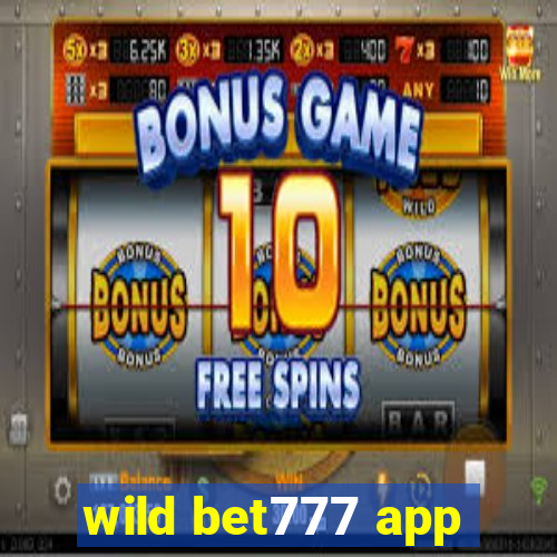 wild bet777 app