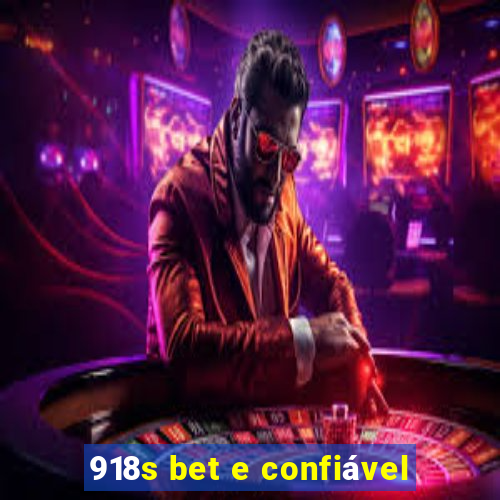 918s bet e confiável