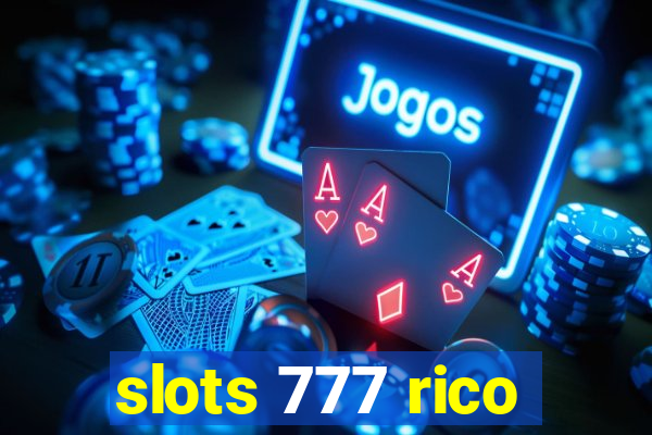 slots 777 rico