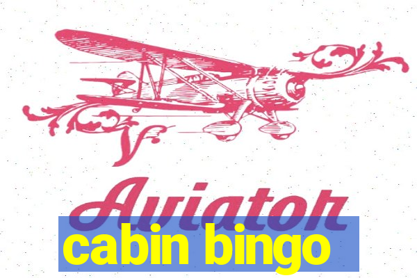 cabin bingo