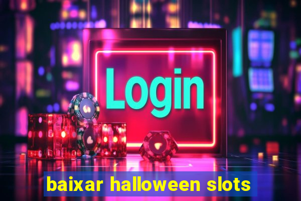 baixar halloween slots