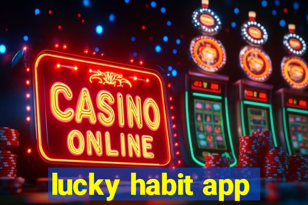 lucky habit app