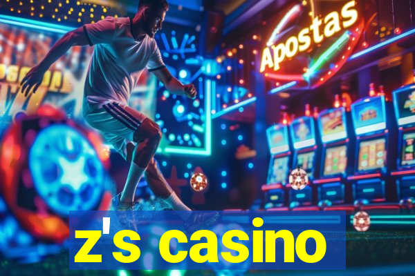 z's casino