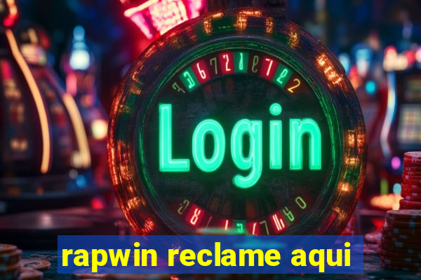 rapwin reclame aqui