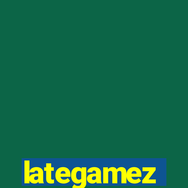 lategamez