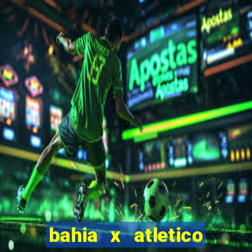 bahia x atletico mg palpites