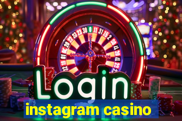 instagram casino