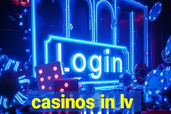 casinos in lv