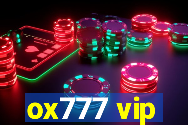 ox777 vip