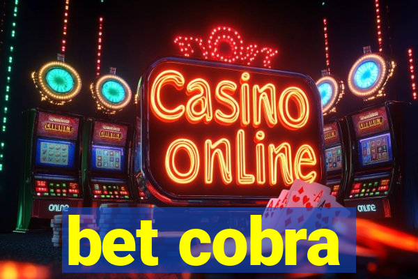 bet cobra