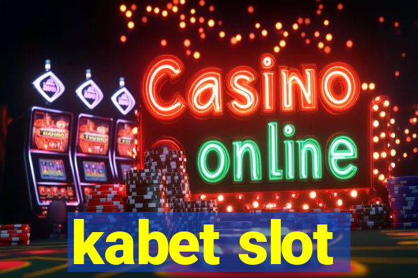 kabet slot