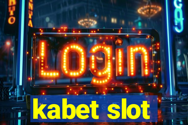 kabet slot