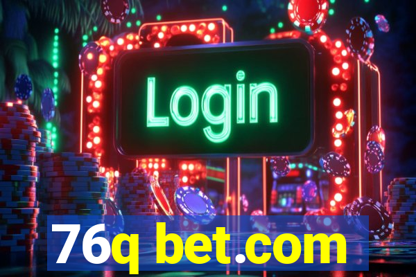 76q bet.com