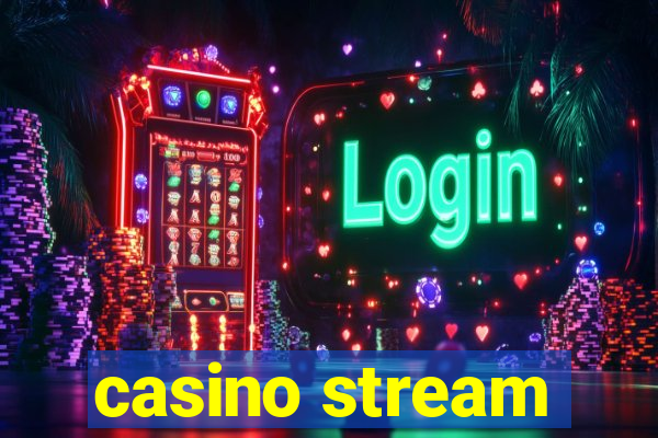 casino stream