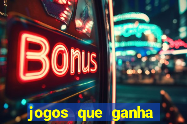 jogos que ganha dinheiro gratis