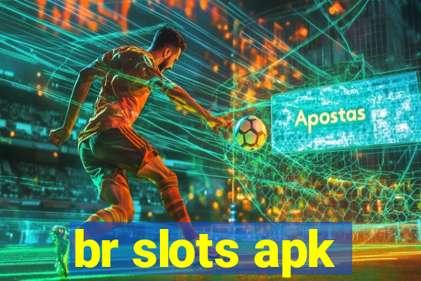 br slots apk