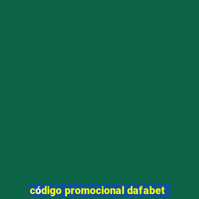 código promocional dafabet