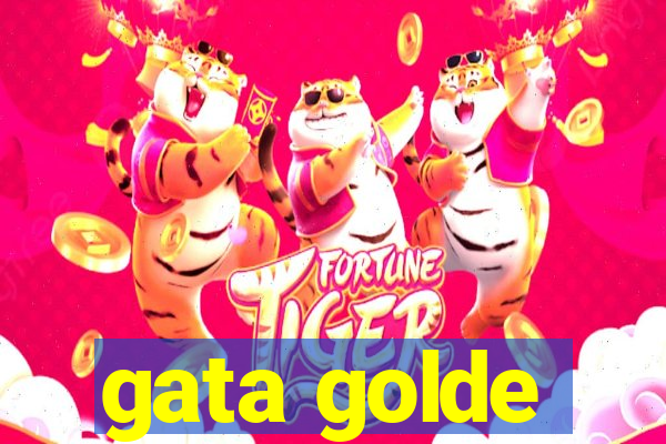 gata golde