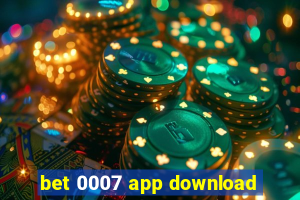 bet 0007 app download