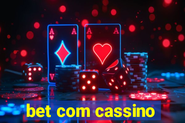 bet com cassino