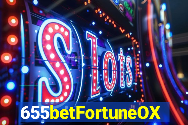 655betFortuneOX