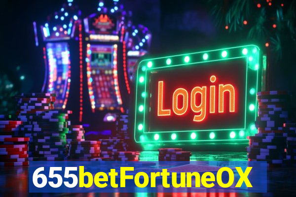 655betFortuneOX