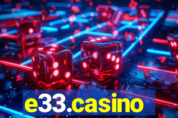 e33.casino