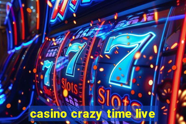 casino crazy time live