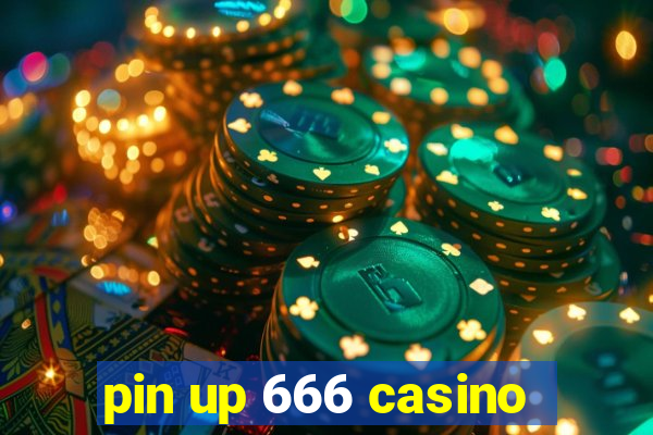 pin up 666 casino